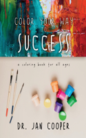 Color Your Way To Success