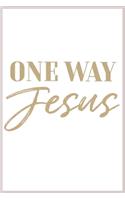 One way jesus
