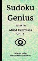 Sudoku Genius Mind Exercises Volume 1