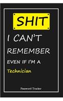 SHIT! I Can't Remember EVEN IF I'M A Technician