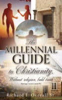 Millennial guide to Christianity.