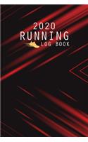 2020 Running Log Book: The Complete 365 Day Runner's Day by Day Log 2020 Monthly Calendar Planner - Race Bucket List - Race Record - Daily and Weekly Runner Training Log B