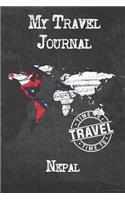 My Travel Journal Nepal: 6x9 Travel Notebook or Diary with prompts, Checklists and Bucketlists perfect gift for your Trip to Nepal for every Traveler