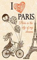 Paris is the city of my dreams