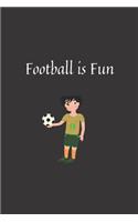 Football is Fun