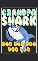 Mens Grandpa Shark Doo Doo Doo: College Ruled Mens Grandpa Shark Doo Doo Doo / Journal Gift - Large ( 6 x 9 inches ) - 120 Pages -- Softcover
