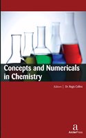 CONCEPTS AND NUMERICALS IN CHEMISTRY