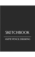 Anime Pencil Drawing Sketchbook