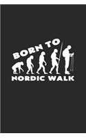 Born to nordic walk