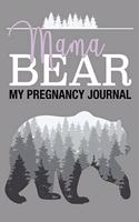 Mama Bear My Pregnancy Journal