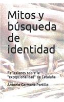 Mitos y la búsqueda de identidad