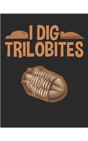 I Dig Trilobites: Paleontology 2020 Weekly Planner (Jan 2020 to Dec 2020), Paperback 8.5 x 11, Paleontologist Calendar Schedule Organizer