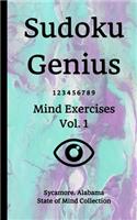 Sudoku Genius Mind Exercises Volume 1: Sycamore, Alabama State of Mind Collection