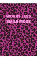Worry Less Smile More