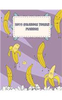 2019 Calendar Yearly Planner: Cute Banana, Yearly Calendar Book. Monthly, Yearly Calendar Planner, Daily Weekly Monthly Planner, Organizer, Agenda, 242 Pages 8.5" X 11"