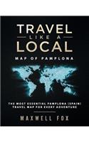 Travel Like a Local - Map of Pamplona: The Most Essential Pamplona (Spain) Travel Map for Every Adventure