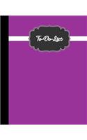 To Do List: Notebook Planner Journal Daily Time Success Management 120 Pages, 8 x 10 Inch(9 Personal to Do List Planner Journal Book)