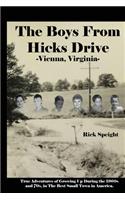 Boys From Hicks Drive Vienna, Virginia