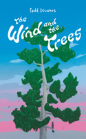 Wind and the Trees