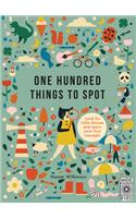 One Hundred Things to Spot