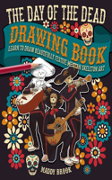 Day of the Dead Drawing Book