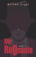 Mr. Regnante: Regnante Book 1