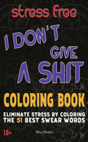 I Don't Give a Shit