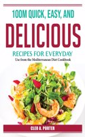 100M Quick, Easy, and Delicious Recipes for Everyday