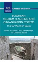 European Tourism Planning and Organisation Systems