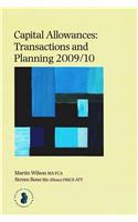 Capital Allowances: Transactions and Planning 2009/10