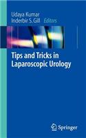 Tips and Tricks in Laparoscopic Urology: (English)