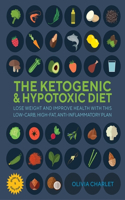 The Ketogenic and Hypotoxic Diet