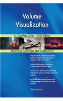 Volume Visualization A Complete Guide - 2020 Edition