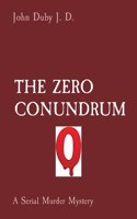 Zero Conundrum