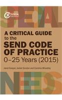 Critical Guide to the Send Code of Practice 0-25 Years (2015)