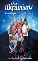 Ukrainians - From Kyiv to the Kosmos