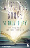 Wordless Books: So Much to Say!