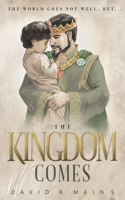 Kingdom Comes