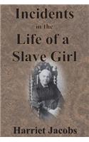 Incidents in the Life of a Slave Girl