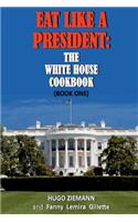 Eat Like a President