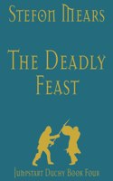 Deadly Feast