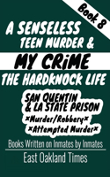 Senseless Teen Murder