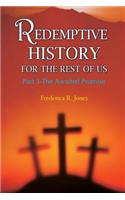 Redemptive History For The Rest Of Us