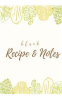 Blank Recipe & Notes: Recipe Journal, Recipe Book, Meal Menu, Cooking Gifts