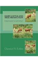 Dairy Cattle and Milk Production