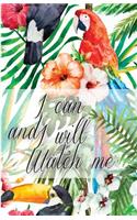 I can and I will Watch me