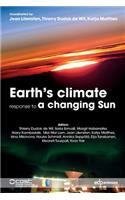 Earth's Climate Response to a Changing Sun