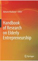 Handbook of Research on Elderly Entrepreneurship