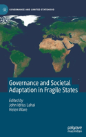 Governance and Societal Adaptation in Fragile States