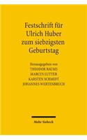 Festschrift Fur Ulrich Huber Zum Siebzigsten Geburtstag